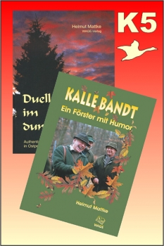 Duell im dunklen Tann + Kalle Bandt - Ein Förster mit Humor