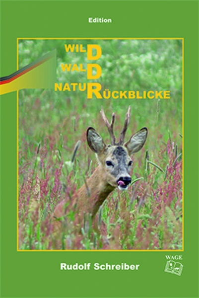 Wild - Wald - Natur- Rückblicke (DDR-Edition)